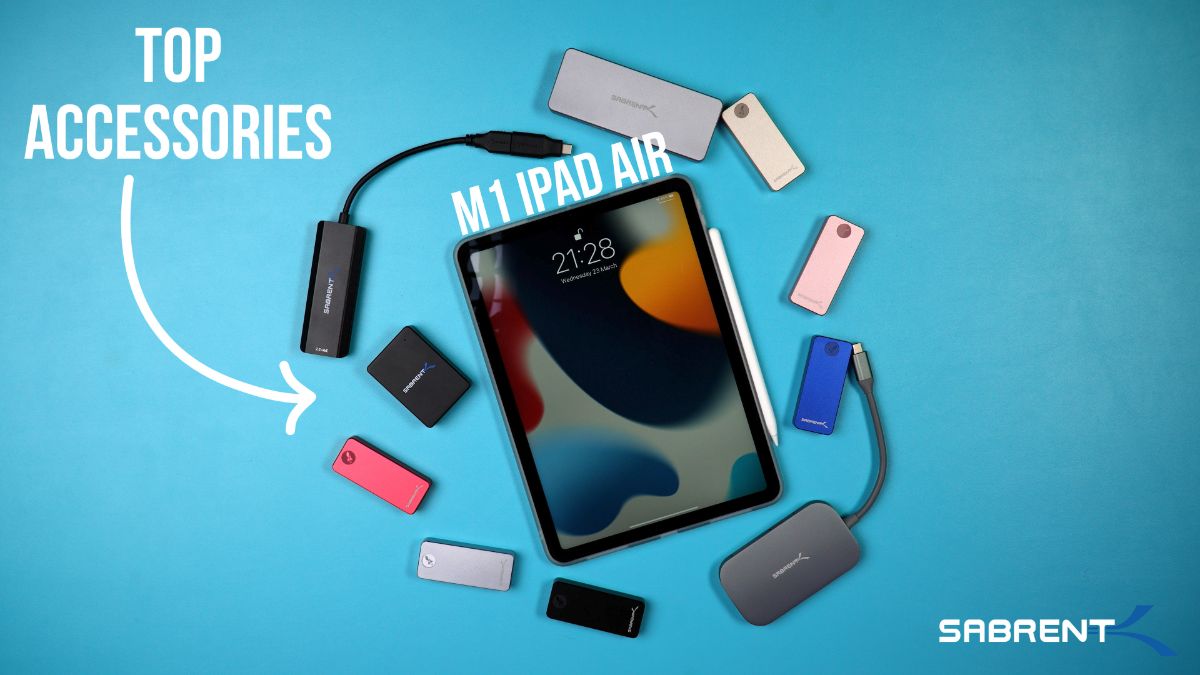 Top M1 iPad Air Accessories From Sabrent! 2022