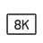8K Display